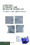  - Language, Learning, and Behavior Disorders - Developmental, Biological, and Clinical Perspectives