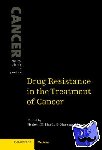 Pinedo, Herbert M. (Vrije Universiteit, Amsterdam), Giaccone, Giuseppe (Vrije Universiteit, Amsterdam) - Drug Resistance in the Treatment of Cancer