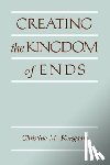 Korsgaard, Christine M. (Harvard University - Creating the Kingdom of Ends