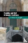 Lange, Christian (Universiteit Utrecht - Paradise and Hell in Islamic Traditions