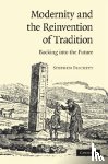 Prickett, Stephen (University of Glasgow) - Modernity and the Reinvention of Tradition