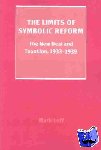 Leff, Mark H. - The Limits of Symbolic Reform - The New Deal and Taxation, 19331939