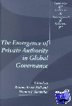  - The Emergence of Private Authority in Global Governance