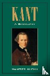 Kuehn, Manfred (Philipps-Universitat Marburg - Kant: A Biography