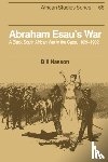Nasson, Bill (University of Cape Town) - Abraham Esau's War - A Black South African War in the Cape, 1899–1902