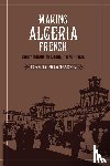 Prochaska, David (University of Illinois - Making Algeria French