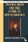 Wolterstorff, Nicholas (Yale University - Thomas Reid and the Story of Epistemology