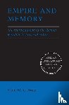 Gowing, Alain M. (University of Washington) - Empire and Memory
