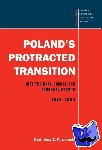 Poznanski, Kazimierz Z. (University of Washington) - Poland's Protracted Transition - Institutional Change and Economic Growth, 1970–1994