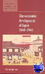 Macpherson, W. J. (University of Cambridge) - The Economic Development of Japan 1868–1941