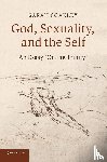 Coakley, Sarah (University of Cambridge) - God, Sexuality, and the Self