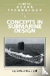 Burcher, Roy (University College London), Rydill, Louis J. (University College London) - Concepts in Submarine Design