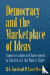Asard, Erik (Uppsala universitet, Bennett, W. Lance (University of Washington) - Democracy and the Marketplace of Ideas