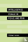 Herman, Michael - Intelligence Power in Peace and War