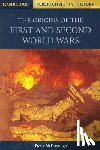 McDonough, Frank (Liverpool John Moores University) - The Origins of the First and Second World Wars