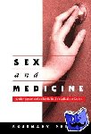 Pringle, Rosemary (Griffith University, Queensland) - Sex and Medicine - Gender, Power and Authority in the Medical Profession