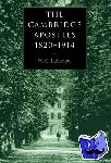 Lubenow, W. C. (Richard Stockton College, New Jersey) - The Cambridge Apostles, 1820-1914 - Liberalism, Imagination, and Friendship in British Intellectual and Professional Life