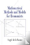 Fuente, Angel de la - Mathematical Methods and Models for Economists