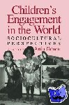  - Children's Engagement in the World - Sociocultural Perspectives