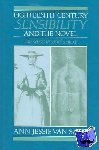 Sant, Ann Jessie van (University of California, Irvine) - Eighteenth-Century Sensibility and the Novel - The Senses in Social Context