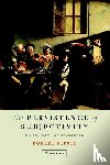 Pippin, Robert B. (University of Chicago) - The Persistence of Subjectivity