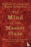 Fox-Genovese, Elizabeth (Emory University, Genovese, Eugene D. (University of Georgia) - The Mind of the Master Class
