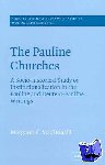 MacDonald, Margaret Y. - The Pauline Churches - A Socio-Historical Study of Institutionalization in the Pauline and Deutrero-Pauline Writings