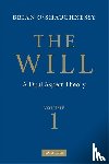 O'Shaughnessy, Brian - The Will: Volume 1, Dual Aspect Theory