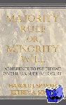 Spaeth, Harold J. (Michigan State University), Segal, Jeffrey A. (State University of New York, Stony Brook) - Majority Rule or Minority Will - Adherence to Precedent on the U.S. Supreme Court