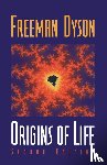Dyson, Freeman (Institute for Advanced Study - Origins of Life