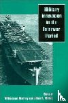  - Military Innovation in the Interwar Period