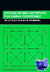 Luo, Fa-Long, Unbehauen, Rolf (Friedrich-Alexander-Universitat Erlangen-Nurnberg, Germany) - Applied Neural Networks for Signal Processing