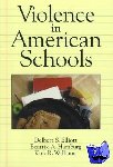  - Violence in American Schools - A New Perspective