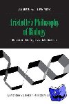 Lennox, James G. (University of Pittsburgh) - Aristotle's Philosophy of Biology - Studies in the Origins of Life Science