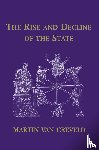 Creveld, Martin van (Hebrew University of Jerusalem) - The Rise and Decline of the State