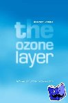 Christie, Maureen (University of Melbourne) - The Ozone Layer - A Philosophy of Science Perspective