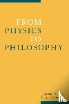  - From Physics to Philosophy