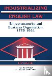 Harris, Ron (Tel-Aviv University) - Industrializing English Law