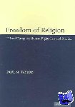 Taylor, Paul M. (Barrister, Lincoln's Inn) - Freedom of Religion - UN and European Human Rights Law and Practice