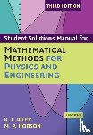 Riley, K. F. (University of Cambridge), Hobson, M. P. (University of Cambridge) - Student Solution Manual for Mathematical Methods for Physics and Engineering Third Edition
