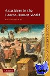 Finn, Richard, OP (Blackfriars, Oxford) - Asceticism in the Graeco-Roman World