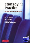 Johnson, Gerry (Lancaster University), Langley, Ann, Melin, Leif, Whittington, Richard (University of Oxford) - Strategy as Practice - Research Directions and Resources