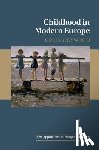 Heywood, Colin (University of Nottingham) - Childhood in Modern Europe