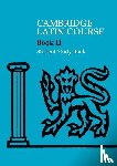 Cambridge School Classics Project - Cambridge Latin Course 2 Student Study Book