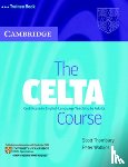 Thornbury, Scott (Associate Professor, Watkins, Peter - The CELTA Course Trainee Book