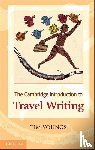 Youngs, Tim (Nottingham Trent University) - The Cambridge Introduction to Travel Writing