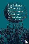 Little, Richard (University of Bristol) - The Balance of Power in International Relations