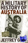 Grey, Jeffrey - A Military History of Australia
