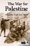  - The War for Palestine