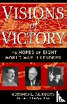Weinberg, Gerhard L. (University of North Carolina - Visions of Victory